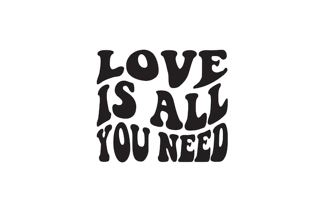 Love Is All You Need svg