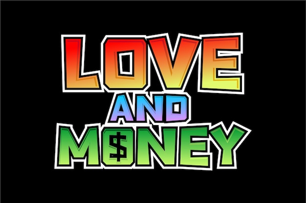 love and money  motivational inspirational quote typography t shirt design graphic vector