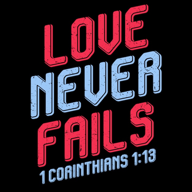 love never fails lettering