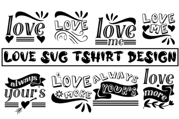 love qoutes svg tshirt design