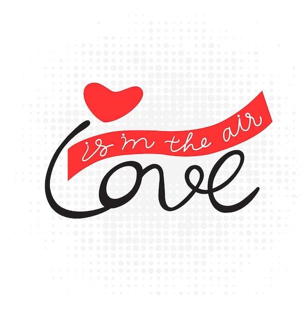 Love Quotes Hand Drawn Lettering with Cute Heart for Romantic Love and Valentines day Concepts