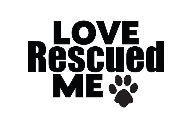 Love Rescued Me