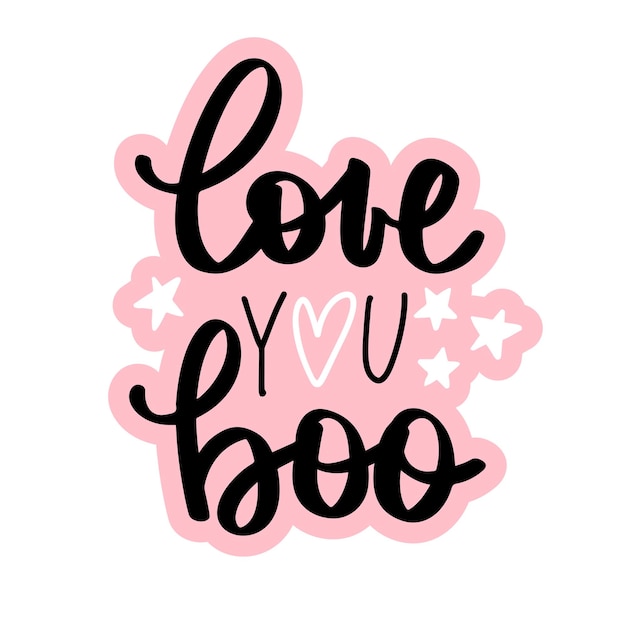 Love you Boo - Halloween Vector Quotes. Hand drawn lettering phrase. Modern brush calligraphy. October 31