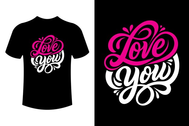 Vector love you custom typography t shirt design vector illustration