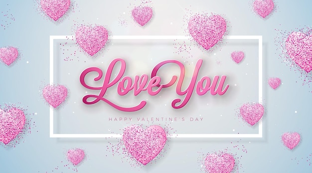 Love You Happy Valentines Day Design with Glittered Heart and Typography Letter on Light Background