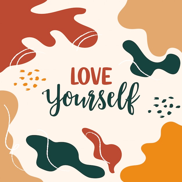 Love Yourself Lettering Typography Quotes on Abstract Colorful Background