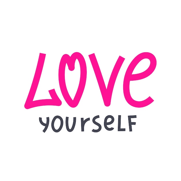 Love Yourself motivation slogan