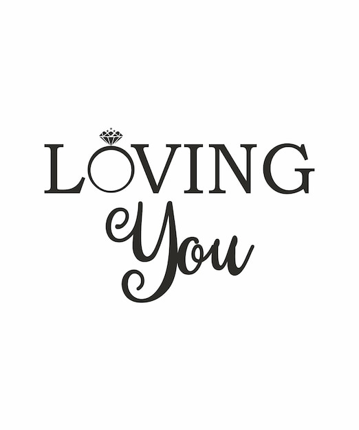 Loving You Cursive Typography Lettering