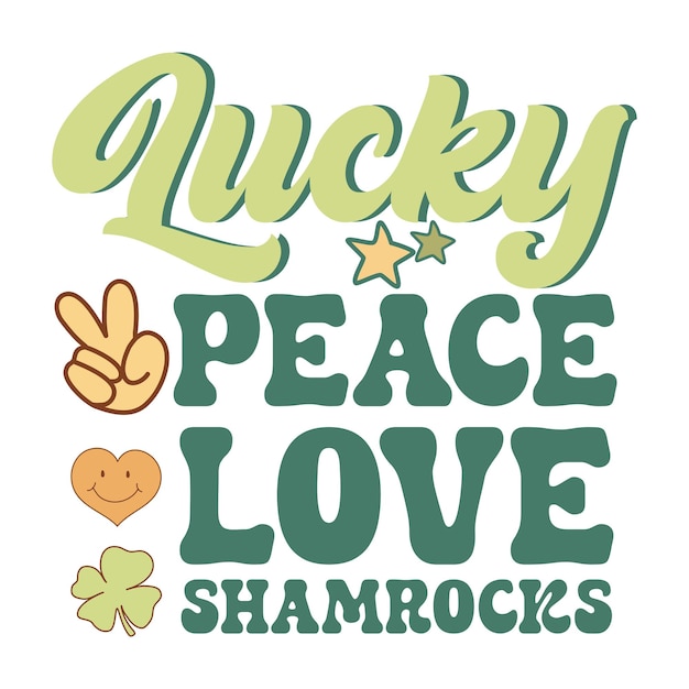 Lucky peace love shamrocks St Patricks Day Design