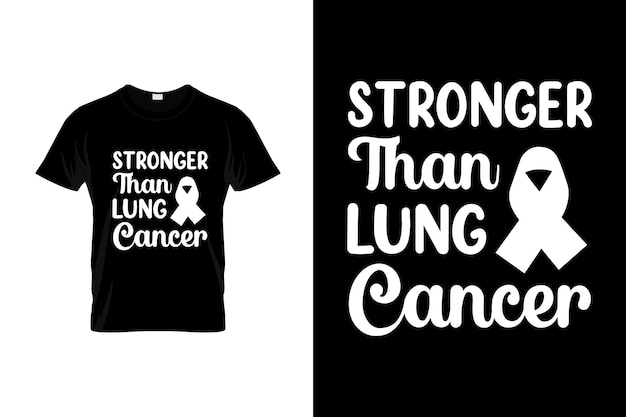 Lung cancer TShirt Design or Lung cancer poster Design Lung cancer Quotes Lung cancer Typogr