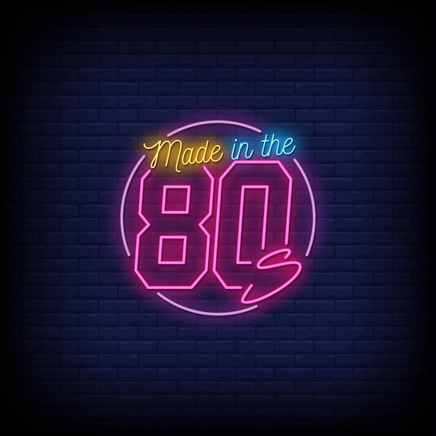 Made in the 80s Neon Signs Style Text  