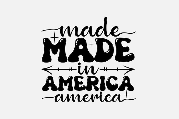 Made in america is a hand drawn lettering.