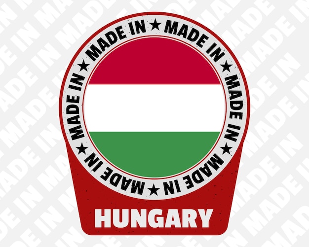 Made in Hungary vector badge isolated icon with country flag origin marking stamp sign design