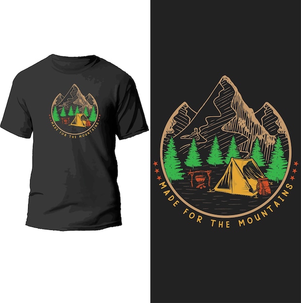 Made for the mountains t shirt design.