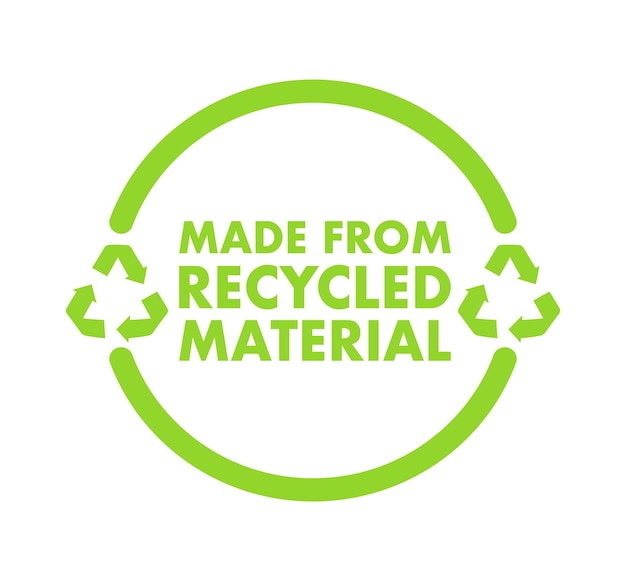 Made With Recycled Materials sign label Vector stock illustration