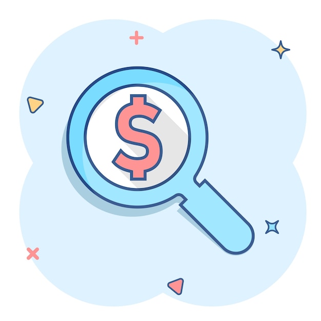 Magnify glass with dollar sign icon in comic style Loupe money vector cartoon illustration pictogram Search bill business concept splash effect