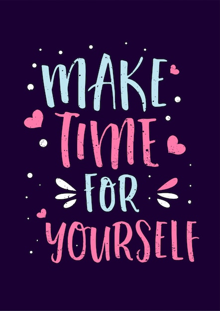 Make type for Yourself, Best Life Quotes Poster