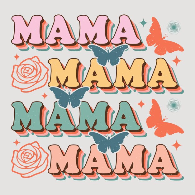 Vector mama mom mama mothers day tshirt graphic