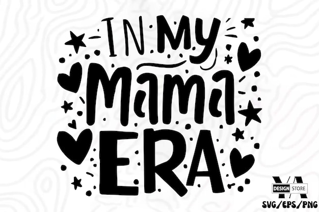 Mama Mom Mothers Day SVG PNG