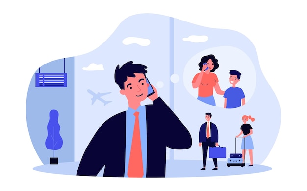 Man calling his family from airport. Flat vector illustration. Young man talking to his wife and son before flight or after landing. Family, mobile communication, travel, flight concept for design