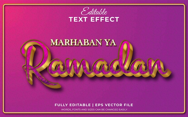 Marhaban ya ramadan 3d editable text effect