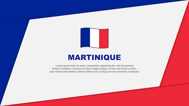 Martinique Flag Abstract Background Design Template Martinique Independence Day Banner Cartoon Vector Illustration Banner