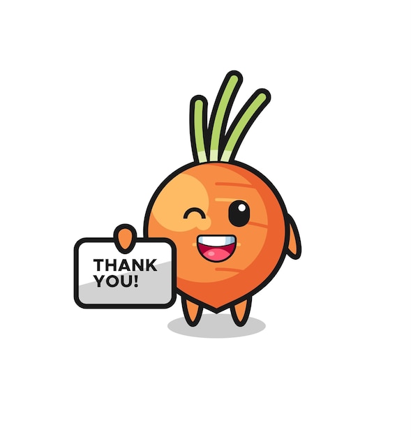 The mascot of the carrot holding a banner that says thank you , cute style design for t shirt, sticker, logo element