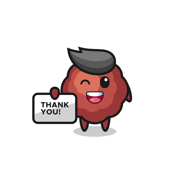 The mascot of the meatball holding a banner that says thank you , cute style design for t shirt, sticker, logo element