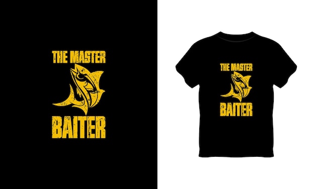 The master baiter typography t shirt design premium vector