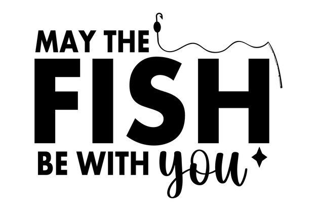 May the Fish Be with You