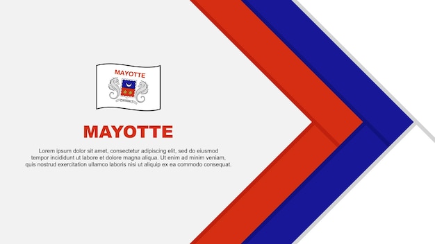 Mayotte Flag Abstract Background Design Template Mayotte Independence Day Banner Cartoon Vector Illustration Mayotte Cartoon