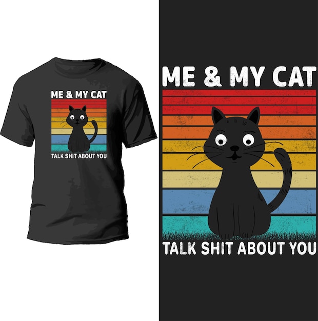 me and my cat talk shirt about you t shirt design