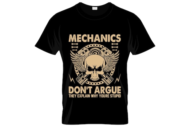 Mechanic t-shirt design or Mechanic poster design or Mechanic shirt design, quotes saying