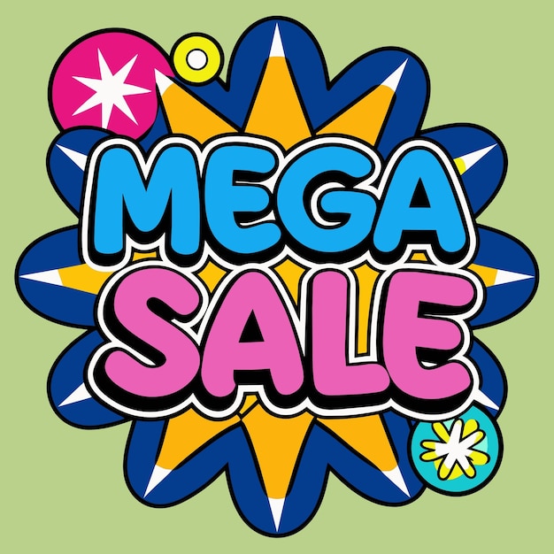 Mega Sale Vector illustrated comic book style phrase on colorful background