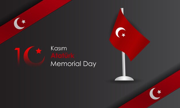 Memorial Day of the Turkish Republic Mustafa Kemal AtaturkTranslation Novembe Translation Novembe