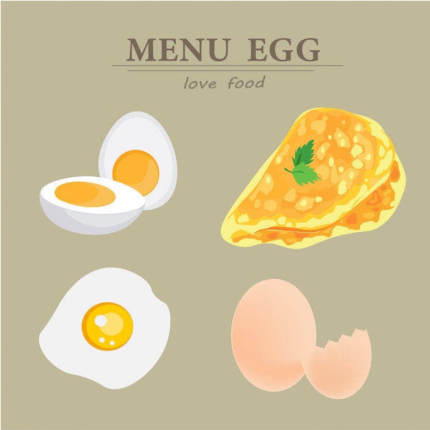  The menu of the eggs.