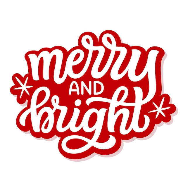 Merry and bright  hand lettering