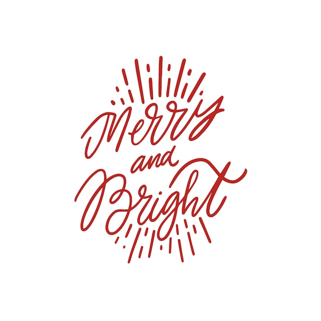 Merry and bright red color holiday lettering phrase.