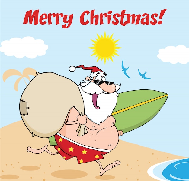 Merry Christmas Greeting With Santa Claus In Shorts, Running With A Surfboard And Bag