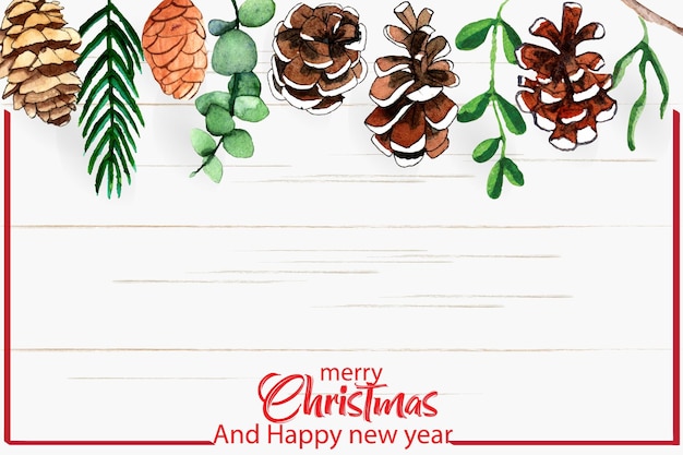 Merry Christmas and happy new year  background with wooden watercolor pine cone and green leaf