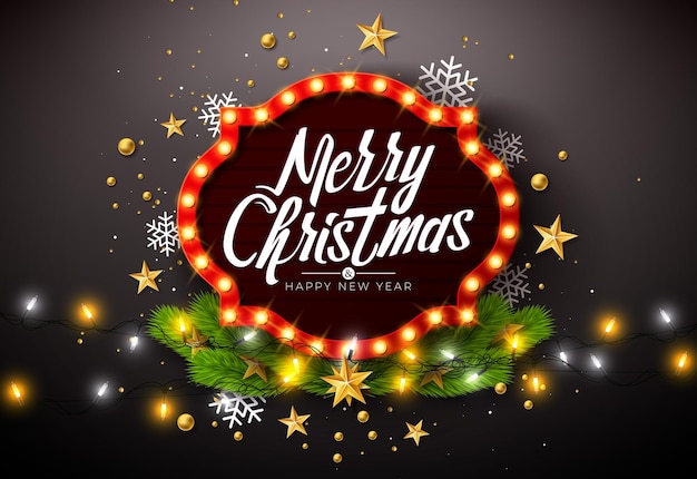 Merry Christmas and Happy New Year Design with Typography Letter on Light Sign Board and Pine Branch