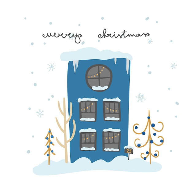 Merry Christmas happy new year hand drawn vector illustration Winter cozy house with garland, xmas trees, snowflakes. Postcard with lettering, 25 december