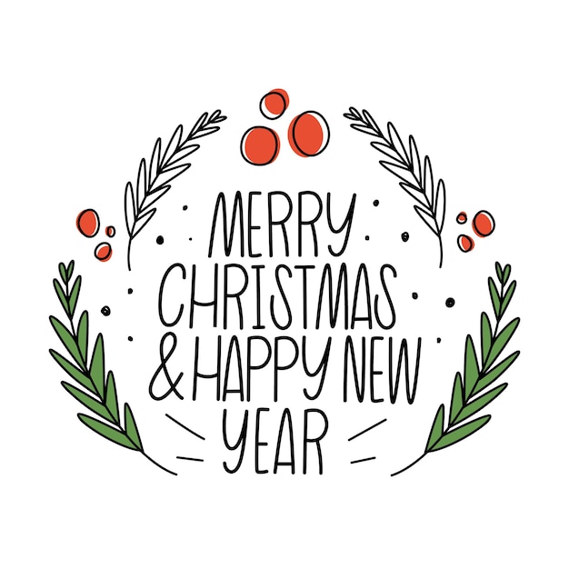 Merry Christmas and happy new year. Lettering, twigs and red berry.