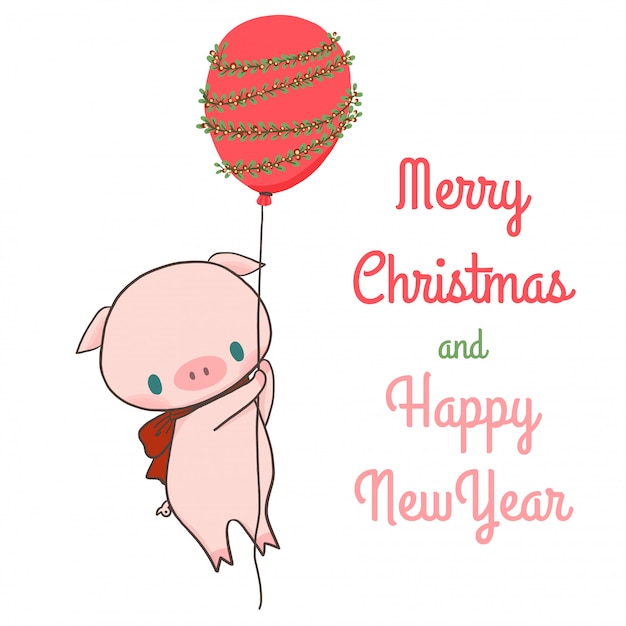 Merry christmas and happy new year with pig and balloon.