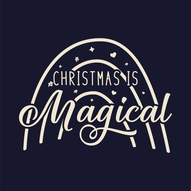 Merry christmas lettering design on dark background holidays quote christmas is magical stock vector