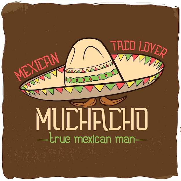 Mexican sombrero, true taco lover, t-shirt design