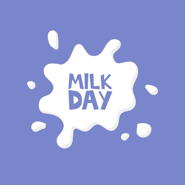 Milk Day Splash concept card. Vector illustration.