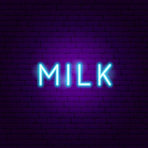 Milk Neon Text