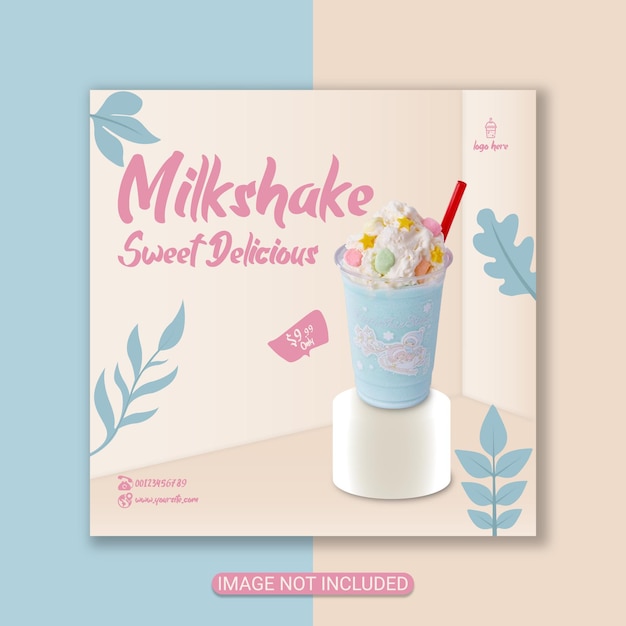 A milkshake advertisement for milkshake sweet delicious.