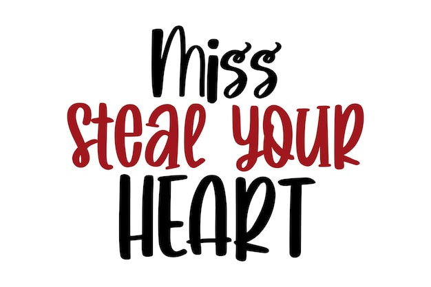 Miss steal your heart svg